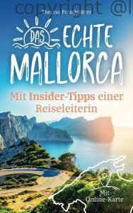 Das echte Mallorca mit Insider-Tipps einer Reiseleiterin - Der kompakte Reiseführer mit idyllischen Buchten, Outdoor-Abenteuern und versteckten Orten abseits des Mainstreams Taschenbuch – 17. Mai 2024von Theresa Prandstätter (Autor)